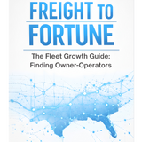 Freight To Fortune- The Fleet Growth Guide