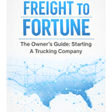 Freight To Fortune- The Owner’s Guide (4)